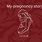 My pregnancy experience 