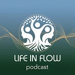 Life In Flow