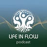 Life In Flow