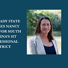 THE STEADY STATE ENDORSES NANCY LACORE FOR SOUTH CAROLINA’S 1ST CONGRESSIONAL DISTRICT