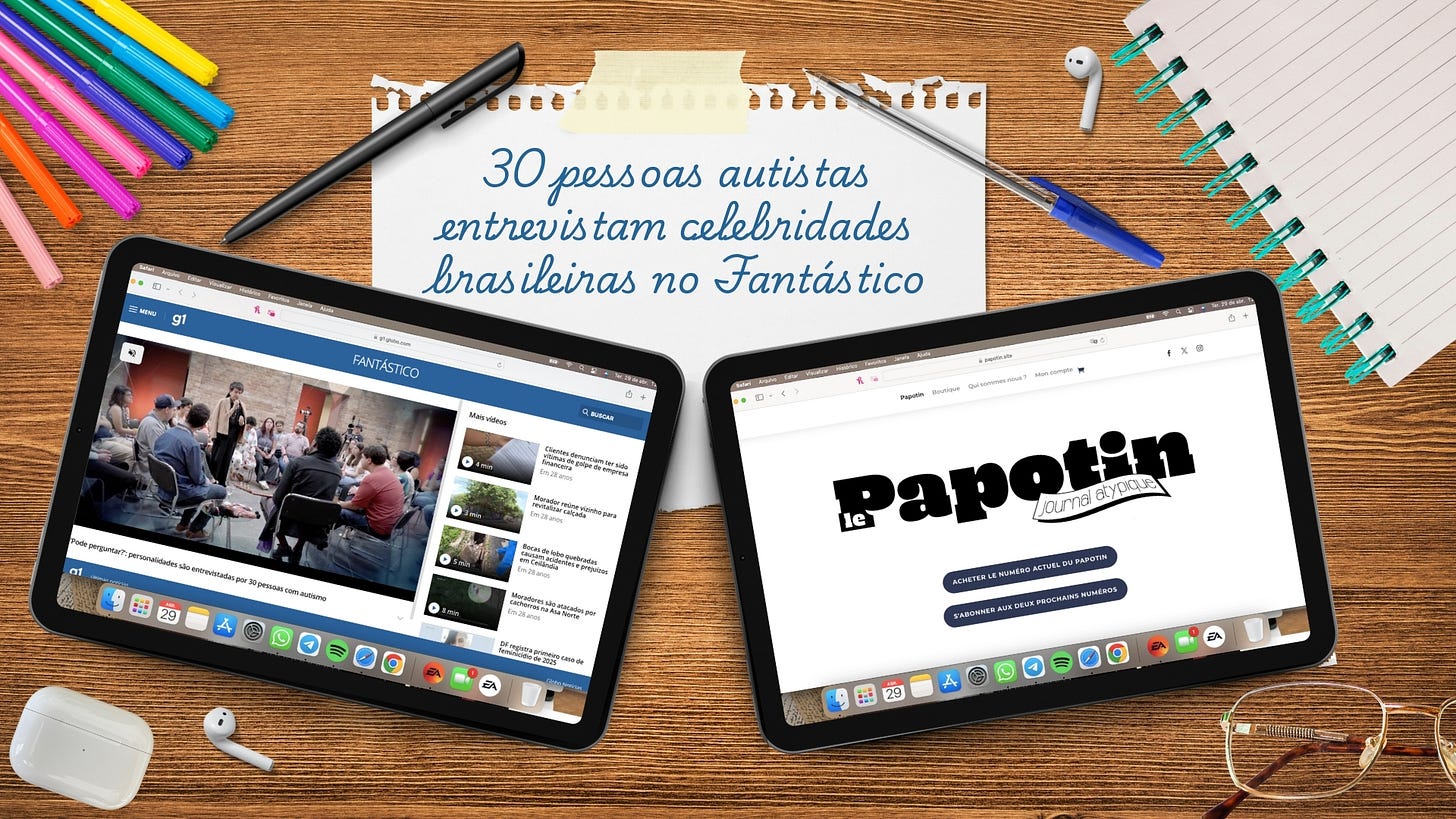 Uma mesa de madeira bagunçada. Nela, vemos dois tablets. Um com o jornal Le Papotin aberto e outra com o programa Fantástico.