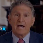 Good Old Joe Manchin So Happy He Crapped Over Joe Biden’s Domestic Agenda