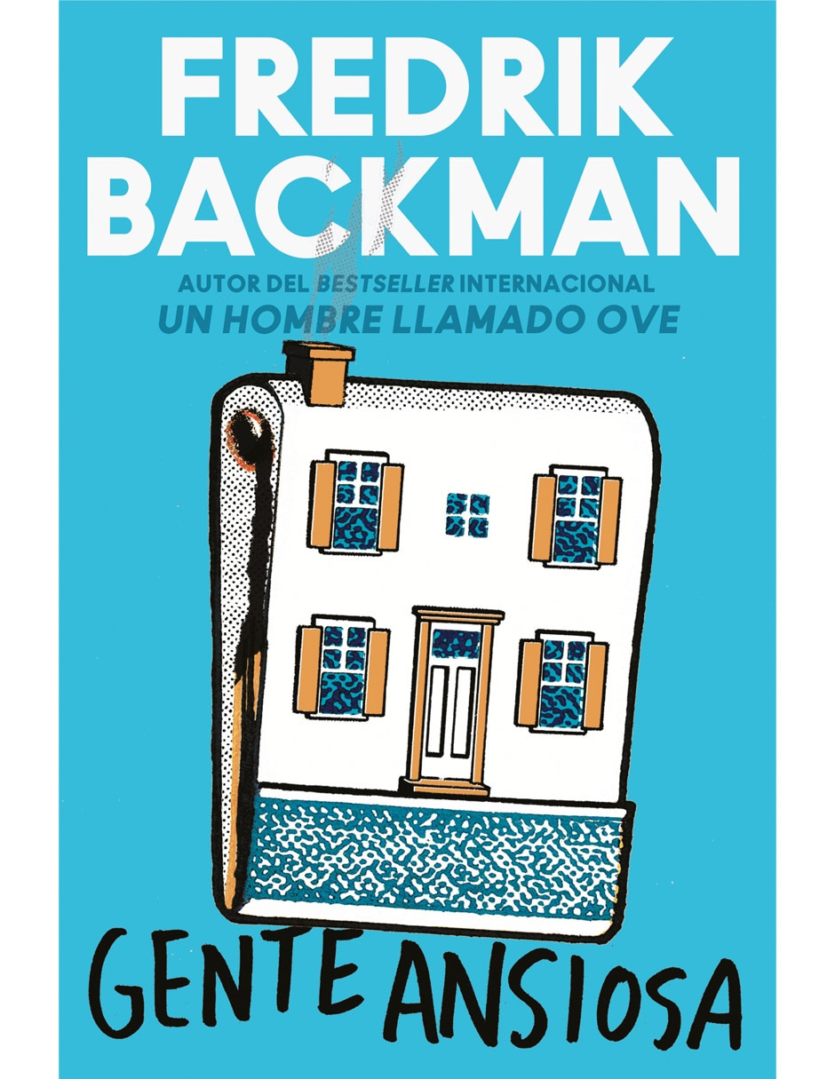 Gente Ansiosa, Fredrik Backman