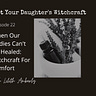 Witch Life with Lilith Amberly