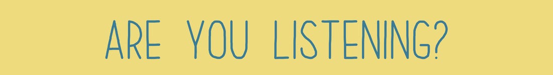 Are you listening? Are you listening?
