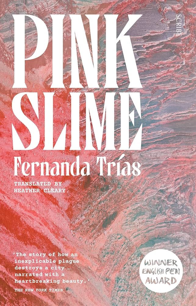 Pink Slime: Amazon.co.uk: Trías, Fernanda, Cleary, Heather: 9781914484308:  Books