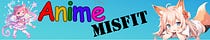 [The] Anime Misfit