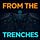 From the Trenches