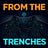  From the Trenches