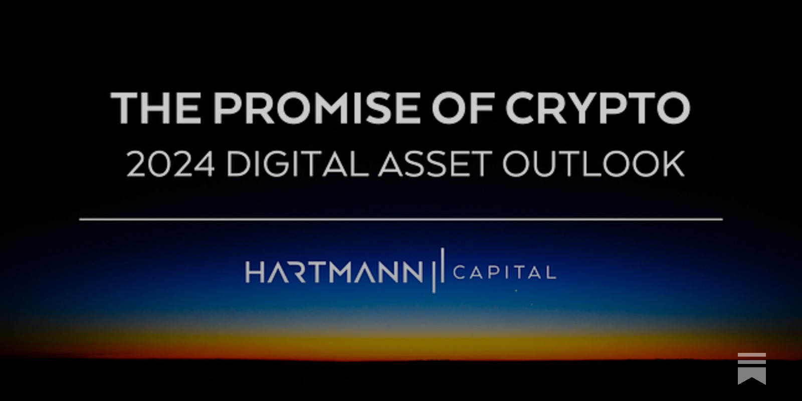 The Promise of Crypto - 2024 Digital Asset Outlook