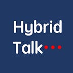 Hybrid Talk