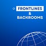 Frontlines & Backrooms