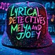 Lyrical Detectives: AI Meiya & Human Joey