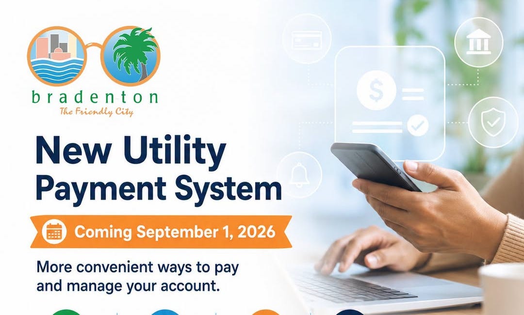 Bradenton to Launch New Utility Payment System Sept. 1