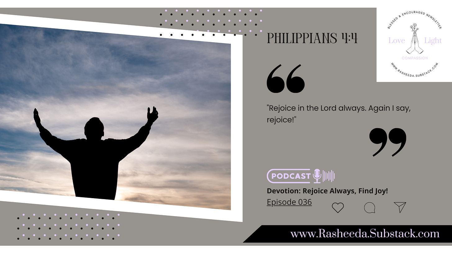 Episode 036 | Rejoice Always, Find Joy! Episode 036 | Rejoice Always, Find Joy!