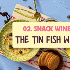 02. Snack Wines: Txakoli (The Tin Fish Wine)