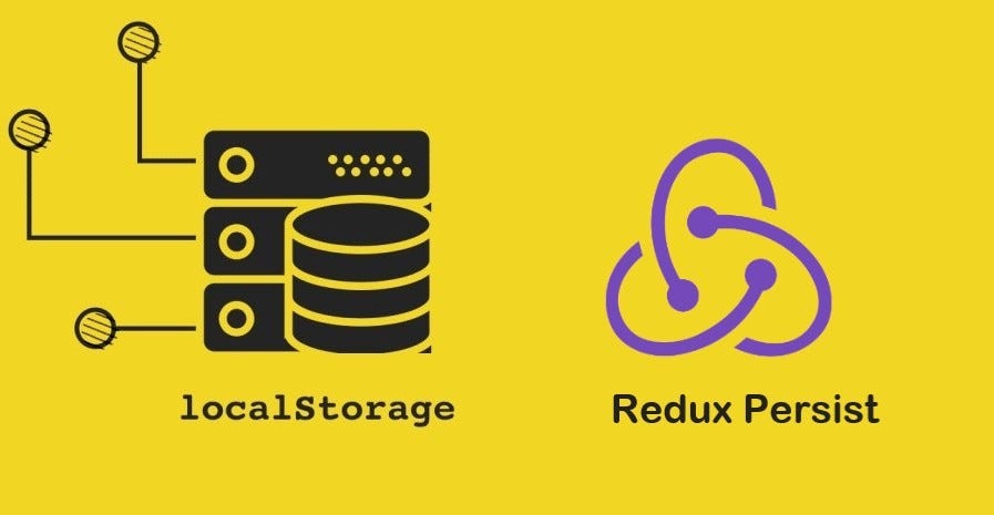 Redux Persist vs LocalStorage. Hi, do you know what's the basic… | by  Saubhagya Ashish | Medium