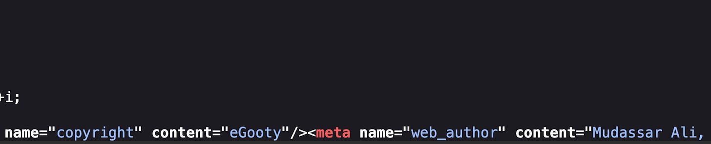 Code that reads: name="copyright" content="eGooty"/><meta name="web_author" content="Mudassar Ali,