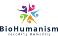 BioHumanism: decoding Humanity