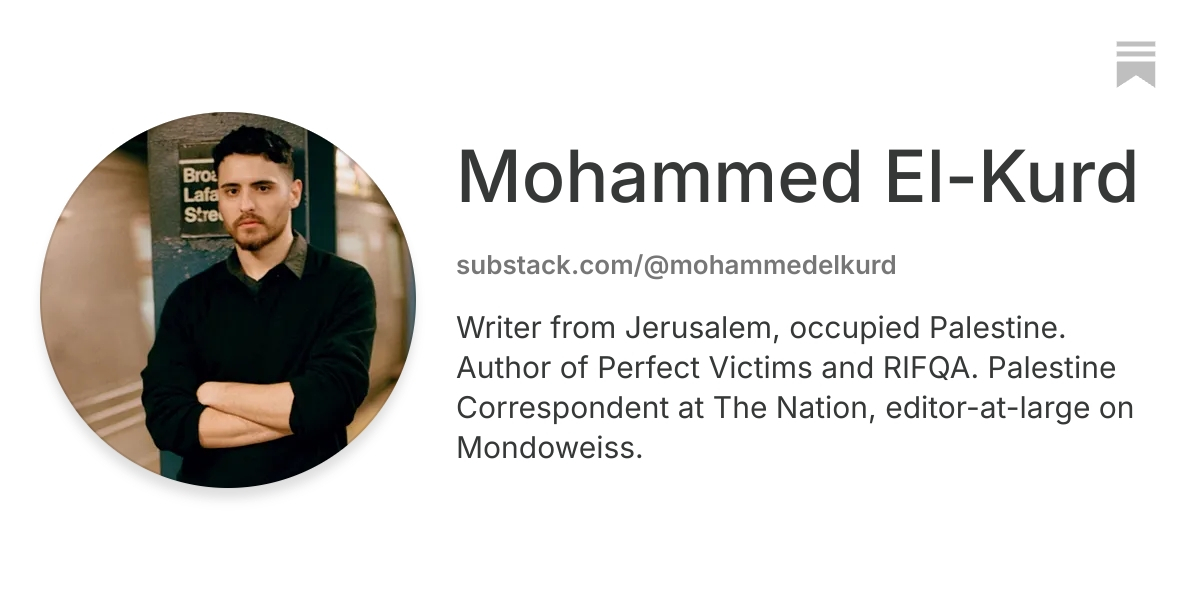Mohammed El-Kurd | Substack