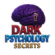 Dark Psychology Secrets
