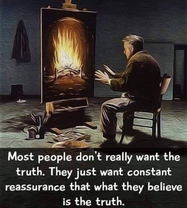 Most People Don't Really Want the Truth Most People Don't Really Want the Truth