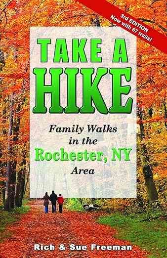 Take A Hike - Family Walks in the Rochester