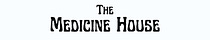 The Medicine House