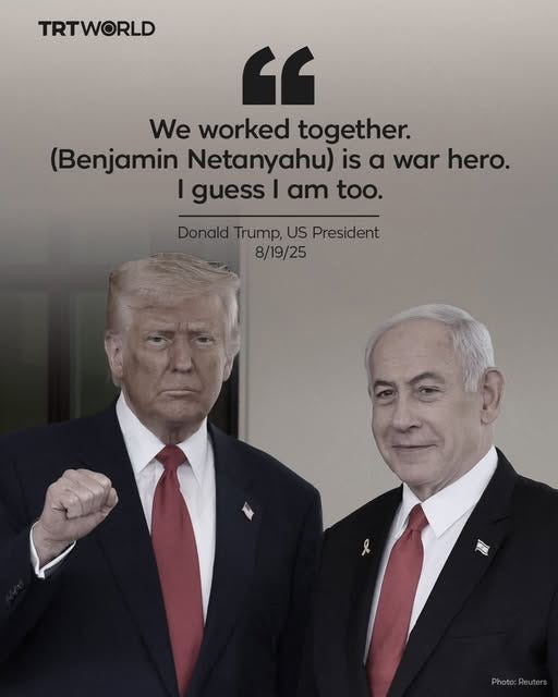 May be an image of 2 people, the Oval Office and text that says 'TRTWORLD " We worked together. (Benjamin Netanyahu) is a war hero. I guess I am too. Donald Trump, US President 8/19/25 Photo:Routors Photor'