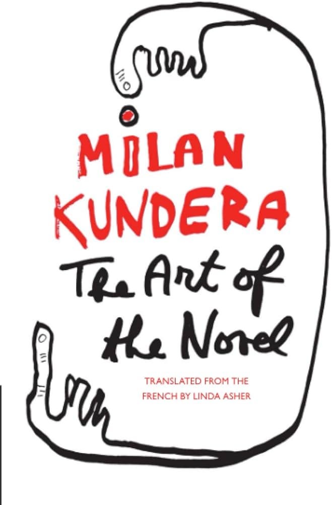 Amazon.com: The Art of the Novel: Milan Kundera's Essays on the Philosophy,  Evolution, and Essence of Fiction (Perennial Classics): 9780060093747:  Kundera, Milan: Books