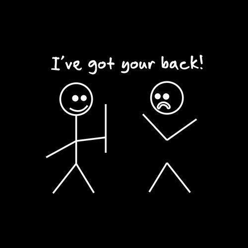 I Got Your Back! T-Shirt