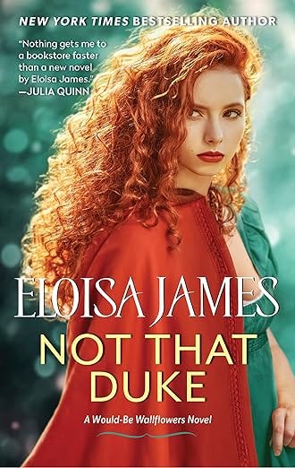 Not That Duke: A Would-Be Wallflowers Novel