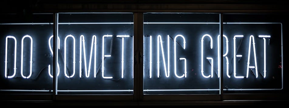 Do Something Great neon sign