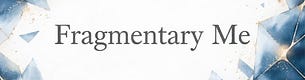 FragmentaryMe