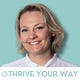Thrive Your Way