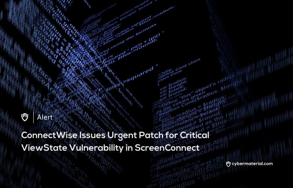 Patch Released for ScreenConnect Flaw - CyberMaterial