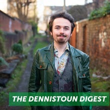 The Dennistoun Digest