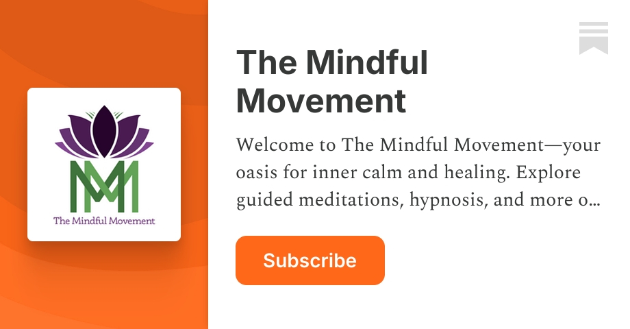 The Mindful Movement | Substack