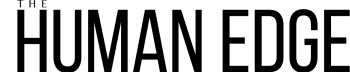 THE HUMAN EDGE with Kay Rubacek