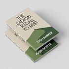 The Radical Recall To Rest