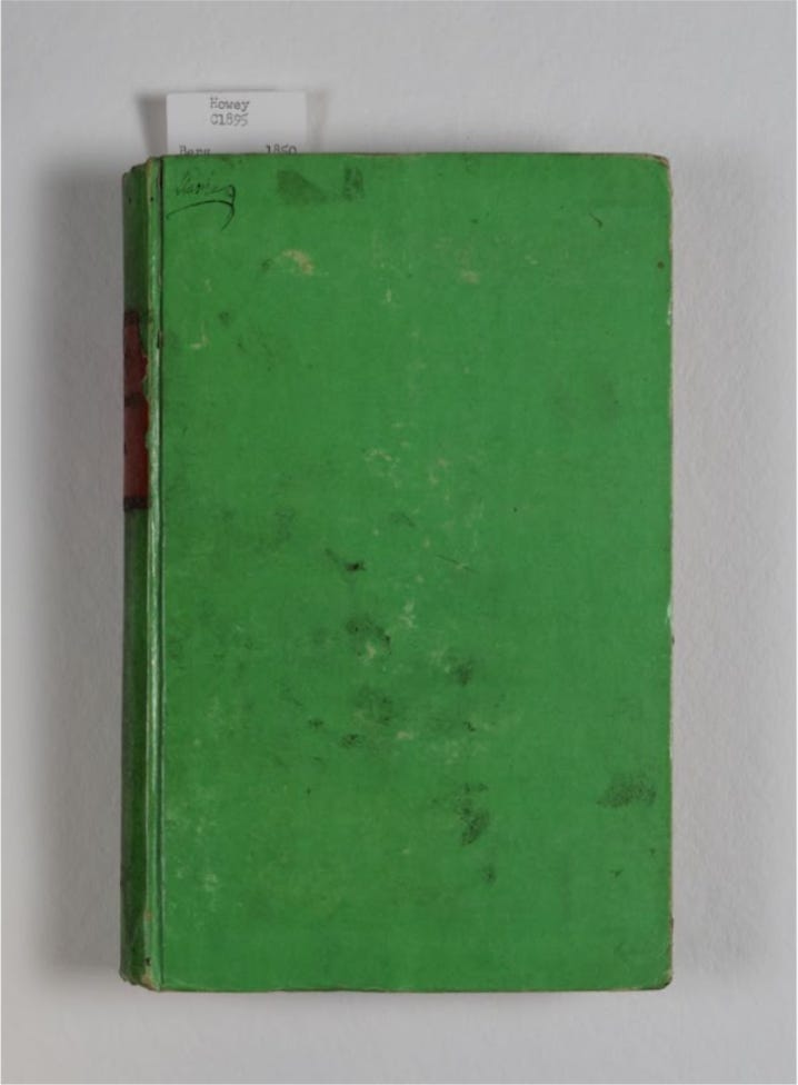 A book covered in vibrant green, arsenic-positive paper. Die Staatsforstwirthschaftslehre. Berg, Karl. Leipzig, 1850. Call Number: Howey C1895.