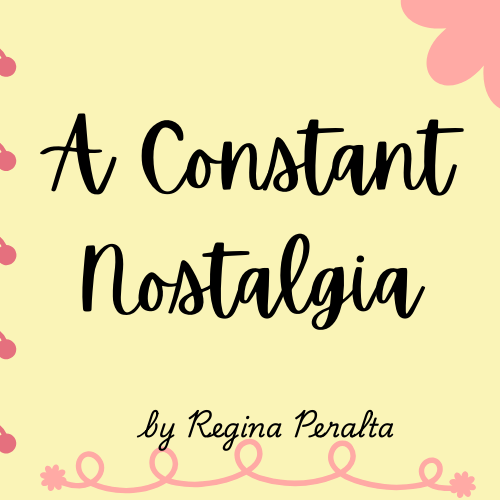 A Constant Nostalgia