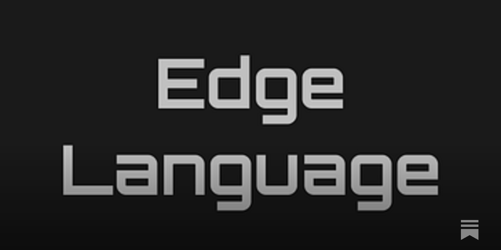 The Edge Programming Language