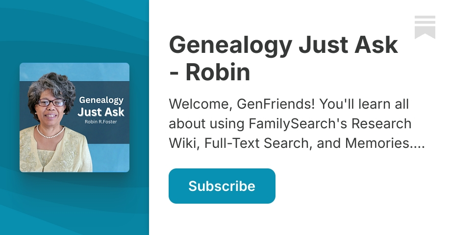 Genealogy Just Ask - Robin | Substack