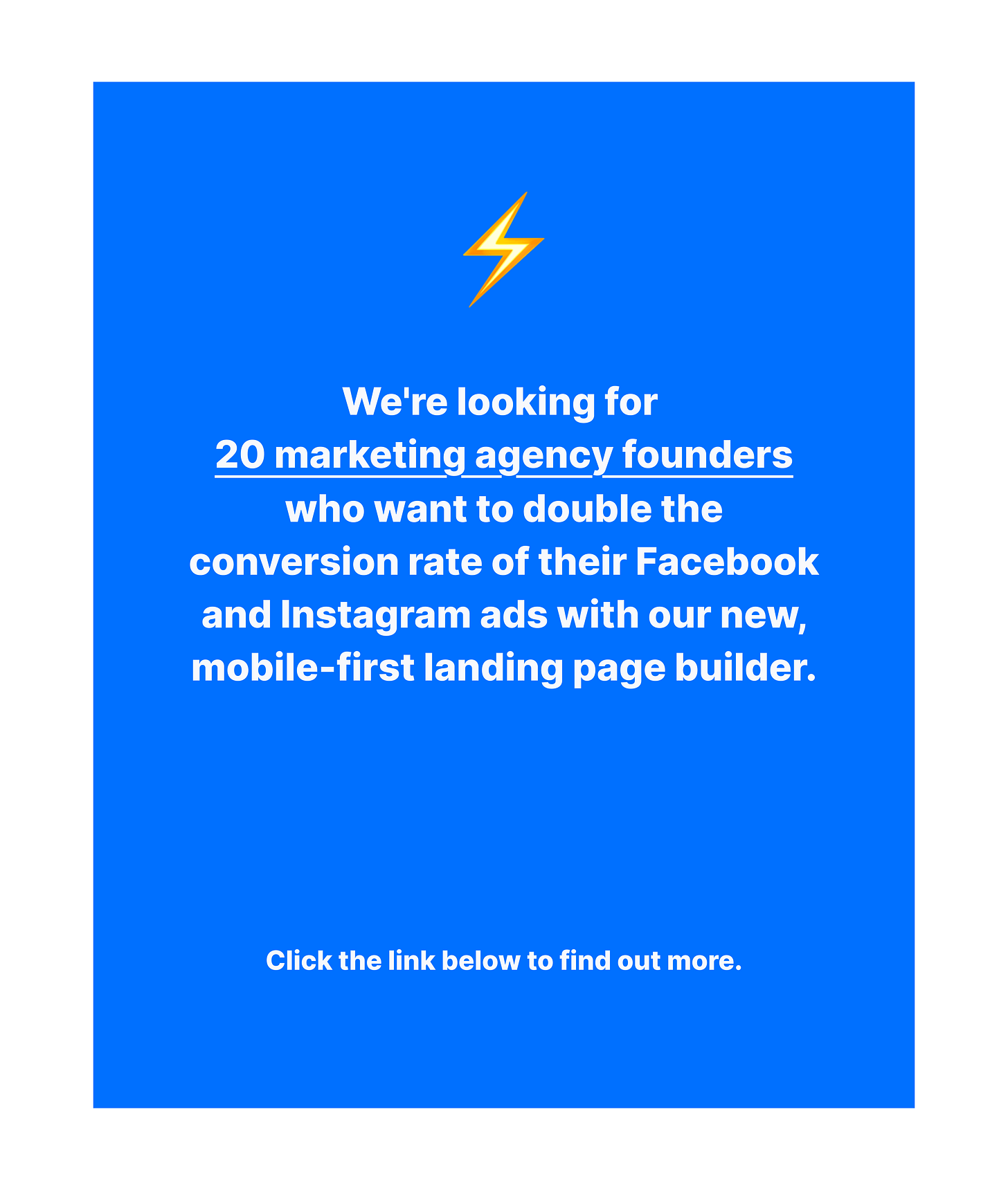 Targeting based on job title: By highlighting the job title inside the ad, we want to make sure that people who identify as CEOs/Founders of marketing agencies engage with our creative.