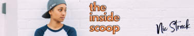 The Inside Scoop with Nic Strack