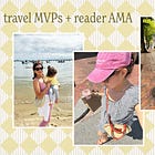 Travel Favorites, A Reader AMA, and Notes From Our Nantucket Trip