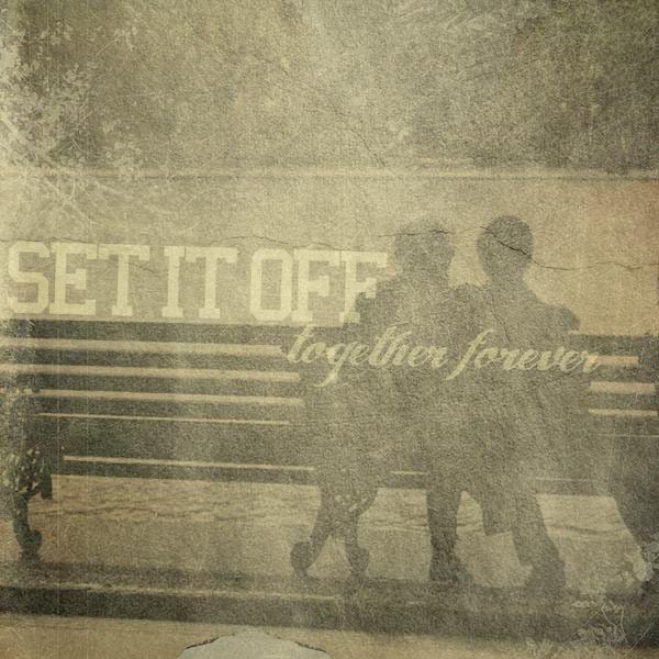Together Forever - Single - Album by Set It Off - Apple Music