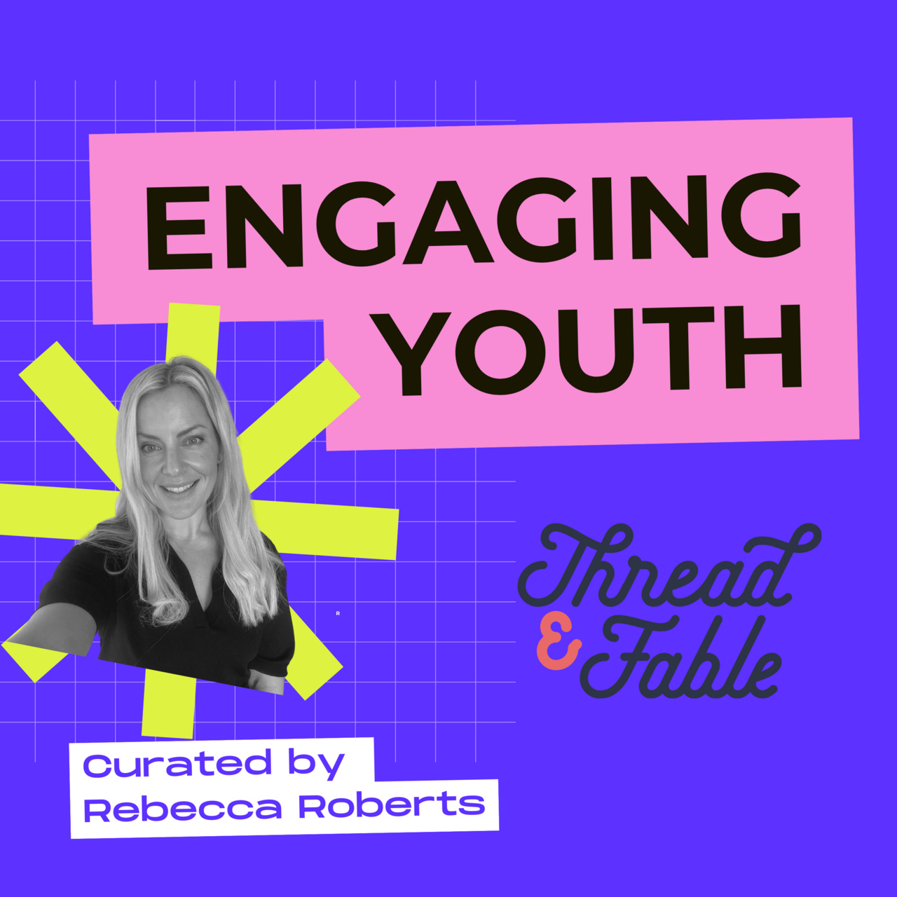 Engaging Youth by Rebecca Roberts
