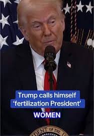 Trump Calls Himself the 'Fertilization President' at Event | TikTok